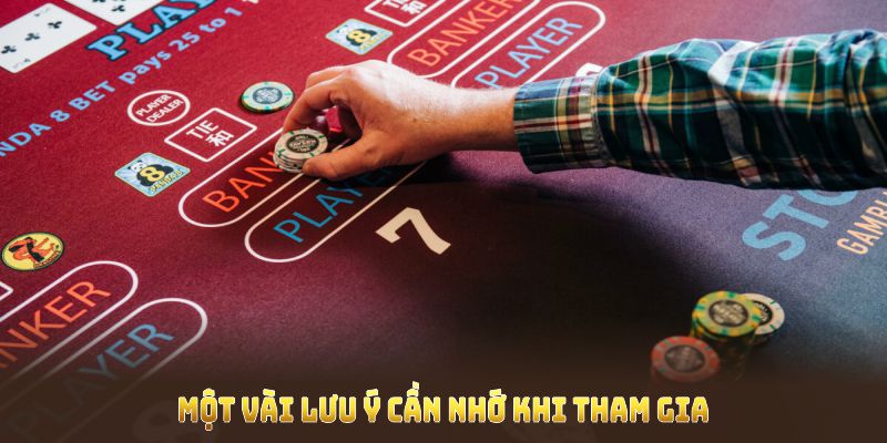 Một vài lưu ý cần nhớ khi tham gia nhóm kéo Baccarat hiệu quả